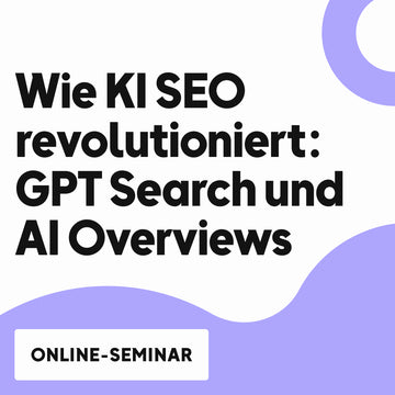 OMR Deep Dive | Wie KI SEO revolutioniert: GPT Search und AI Overviews